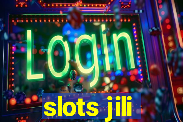 slots jili